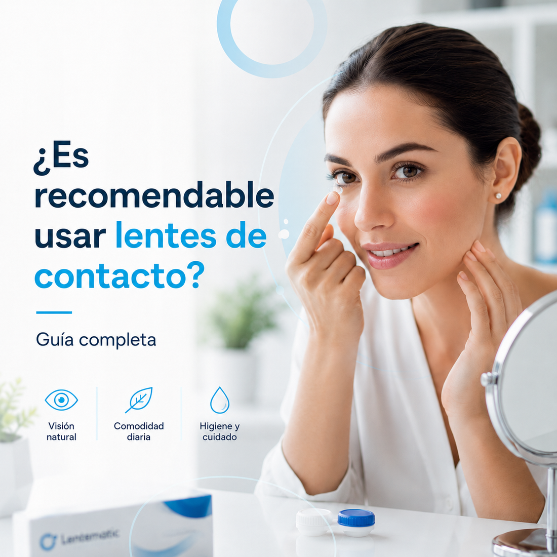 ¿Es recomendable usar lentes de contacto?
